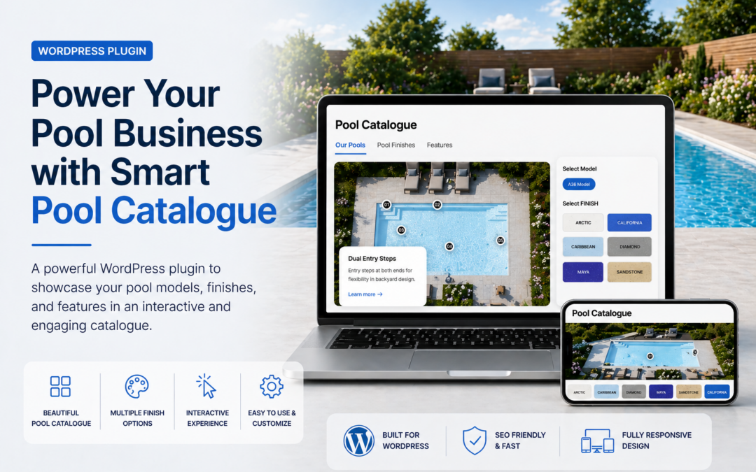 Why I Built a Pool Catalogue Plugin (And How It Can Turn Your Website into a Lead Generator)